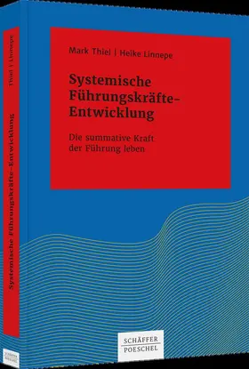 Thiel / Linnepe |  Systemische Führungskräfte-Entwicklung | Buch |  Sack Fachmedien