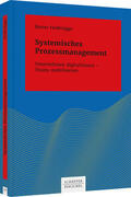 Feldbrügge |  Systemisches Prozessmanagement | Buch |  Sack Fachmedien