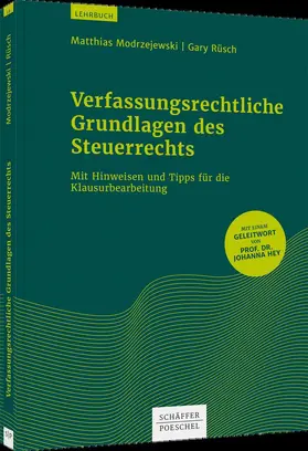 Modrzejewski / Rüsch |  Verfassungsrechtliche Grundlagen des Steuerrechts | Buch |  Sack Fachmedien