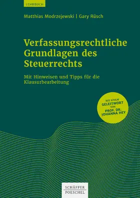 Modrzejewski / Rüsch |  Verfassungsrechtliche Grundlagen des Steuerrechts | eBook | Sack Fachmedien