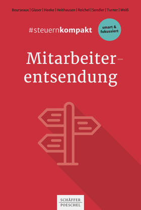 Bourseaux / Glaser / Heeke | #steuernkompakt Mitarbeiterentsendung | E-Book | sack.de