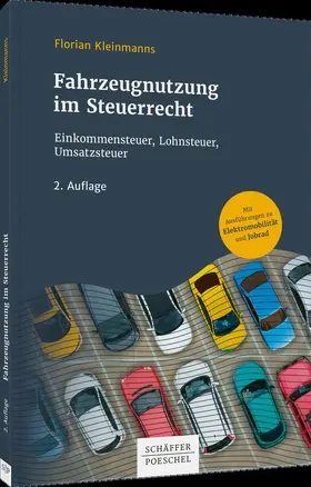 Kleinmanns |  Fahrzeugnutzung im Steuerrecht | Buch |  Sack Fachmedien