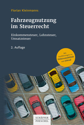 Kleinmanns |  Fahrzeugnutzung im Steuerrecht | eBook | Sack Fachmedien