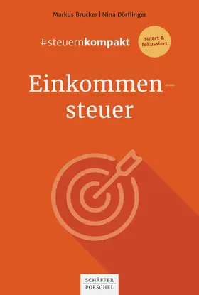 Brucker / Dörflinger | #steuernkompakt Einkommensteuer | E-Book | www.sack.de