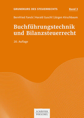 Fanck / Guschl / Kirschbaum | Buchführungstechnik und Bilanzsteuerrecht | E-Book | sack.de