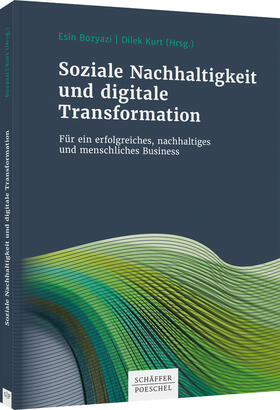 Bozyazi / Kurt | Soziale Nachhaltigkeit und digitale Transformation | Buch | 978-3-7910-5386-8 | sack.de