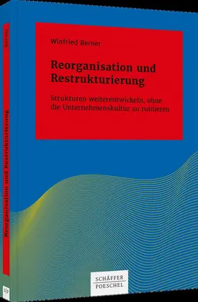 Berner | Reorganisation und Restrukturierung | Buch | 978-3-7910-5401-8 | sack.de
