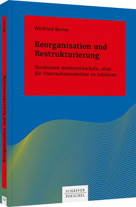 Berner | Reorganisation und Restrukturierung | Buch | 978-3-7910-5401-8 | sack.de