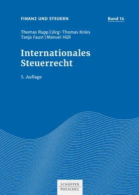 Rupp / Knies / Faust |  Internationales Steuerrecht | eBook | Sack Fachmedien