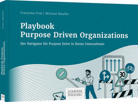 Fink / Moeller | Playbook Purpose Driven Organizations | Buch | 978-3-7910-5457-5 | sack.de