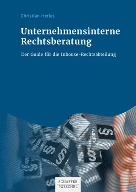 Herles |  Unternehmensinterne Rechtsberatung | eBook | Sack Fachmedien