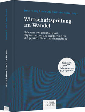Freiberg / Otte / Yadav |  Wirtschaftsprüfung im Wandel | Buch |  Sack Fachmedien