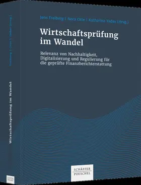 Freiberg / Otte / Yadav |  Wirtschaftsprüfung im Wandel | Buch |  Sack Fachmedien