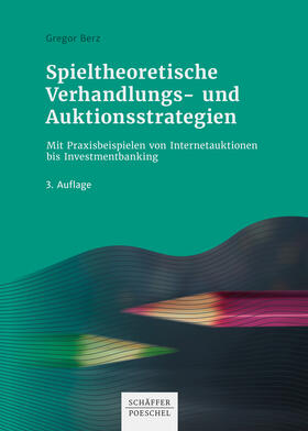 Berz | Spieltheoretische Verhandlungs- und Auktionsstrategien | E-Book | sack.de