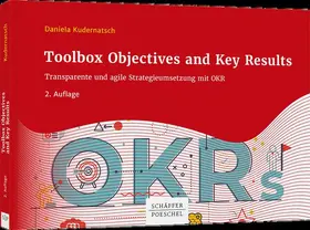 Kudernatsch |  Toolbox Objectives and Key Results | Buch |  Sack Fachmedien
