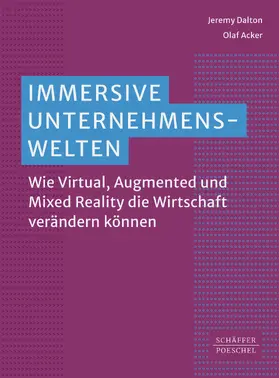 Dalton / Acker |  Immersive Unternehmenswelten | eBook | Sack Fachmedien