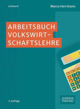 Herrmann / John |  Arbeitsbuch Volkswirtschaftslehre | Buch |  Sack Fachmedien