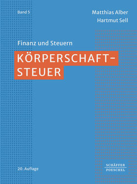 Alber / Sell | Körperschaftsteuer | Buch | 978-3-7910-5732-3 | sack.de