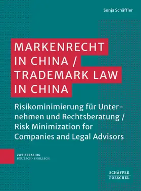 Schäffler |  Markenrecht in China / Trademark Law in China | eBook | Sack Fachmedien