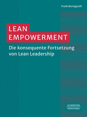 Bertagnolli |  Lean Empowerment | Buch |  Sack Fachmedien