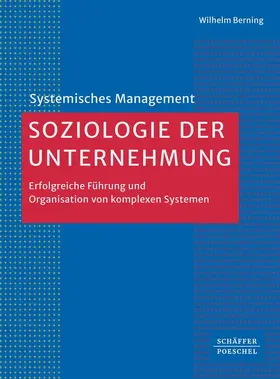 Berning | Soziologie der Unternehmung | Buch | 978-3-7910-5832-0 | sack.de