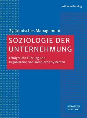 Berning |  Soziologie der Unternehmung | eBook | Sack Fachmedien