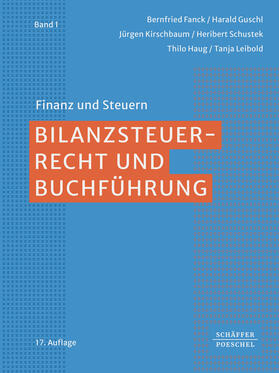 Fanck / Guschl / Kirschbaum |  Bilanzsteuerrecht und Buchführung | Buch |  Sack Fachmedien