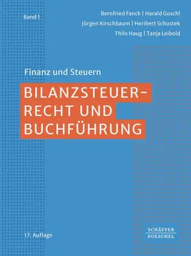 Fanck / Guschl / Kirschbaum |  Bilanzsteuerrecht und Buchführung | Buch |  Sack Fachmedien