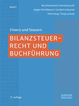 Fanck / Guschl / Kirschbaum |  Bilanzsteuerrecht und Buchführung | eBook | Sack Fachmedien