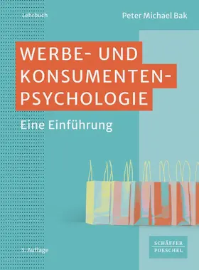 Bak |  Werbe- und Konsumentenpsychologie | Buch |  Sack Fachmedien