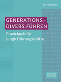 Kaiser |  Generationsdivers führen | Buch |  Sack Fachmedien