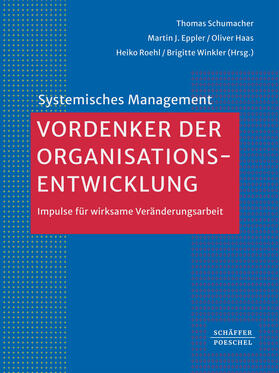 Schumacher / Eppler / Haas | Vordenker der Organisationsentwicklung | E-Book | sack.de