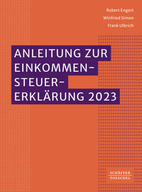 Engert / Simon / Ulbrich | Anleitung zur Einkommensteuererklärung 2023 | E-Book | sack.de