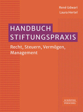Udwari / Hertel / Heinrich | Handbuch Stiftungspraxis | Buch | 978-3-7910-6037-8 | sack.de