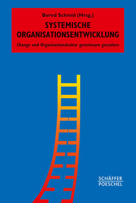 Schmid | Systemische Organisationsentwicklung | E-Book | sack.de