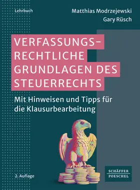 Modrzejewski / Rüsch |  Verfassungsrechtliche Grundlagen des Steuerrechts | Buch |  Sack Fachmedien