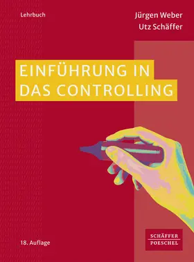 Weber / Schäffer | Einführung in das Controlling | Buch | 978-3-7910-6160-3 | www.sack.de