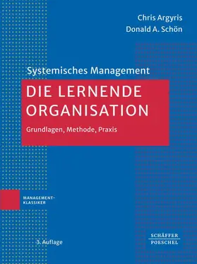Argyris / Schön | Die lernende Organisation | Buch | 978-3-7910-6186-3 | sack.de