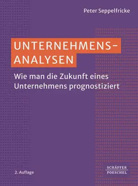Seppelfricke | Unternehmensanalysen | Buch | 978-3-7910-6205-1 | sack.de