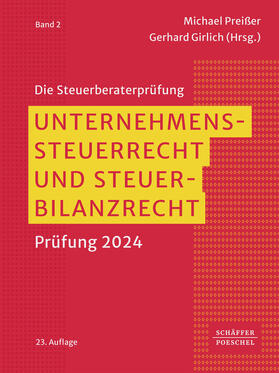 Preißer / Girlich | Unternehmenssteuerrecht und Steuerbilanzrecht | Buch | 978-3-7910-6211-2 | sack.de