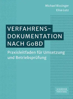Bissinger / Lutz |  Verfahrensdokumentation nach GoBD | eBook | Sack Fachmedien