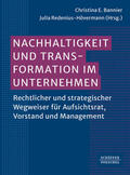Bannier / Redenius-Hövermann |  Nachhaltigkeit und Transformation im Unternehmen | Buch |  Sack Fachmedien
