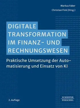 Faber / Fink | Digitale Transformation im Finanz- und Rechnungswesen | Buch | 978-3-7910-6426-0 | sack.de