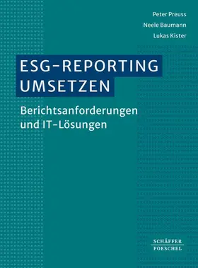 Preuss / Baumann / Kister |  ESG-Reporting umsetzen | Buch |  Sack Fachmedien