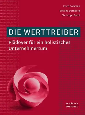 Colsman / Dornberg / Berdi | Die Werttreiber | Buch | 978-3-7910-6529-8 | sack.de