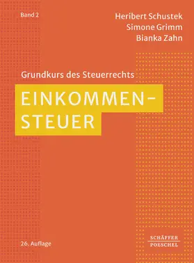 Schustek / Grimm / Zahn |  Einkommensteuer | eBook | Sack Fachmedien