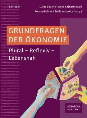 Bäuerle / Keil / Reinke |  Grundfragen der Ökonomie | Buch |  Sack Fachmedien