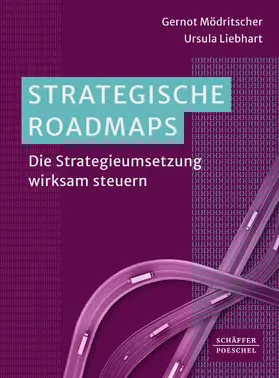 Mödritscher / Liebhart | Strategische Roadmaps | E-Book | www.sack.de