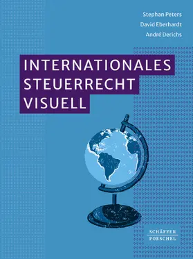 Peters / Eberhardt / Derichs |  Internationales Steuerrecht visuell | eBook | Sack Fachmedien