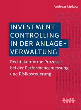 Lipkow |  Investmentcontrolling in der Anlageverwaltung | eBook | Sack Fachmedien
